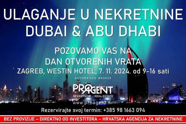 DAN OTVORENIH VRATA U ZAGREBU, ULAGANJE U NEKRETNINE, DUBAI & ABU DHABI